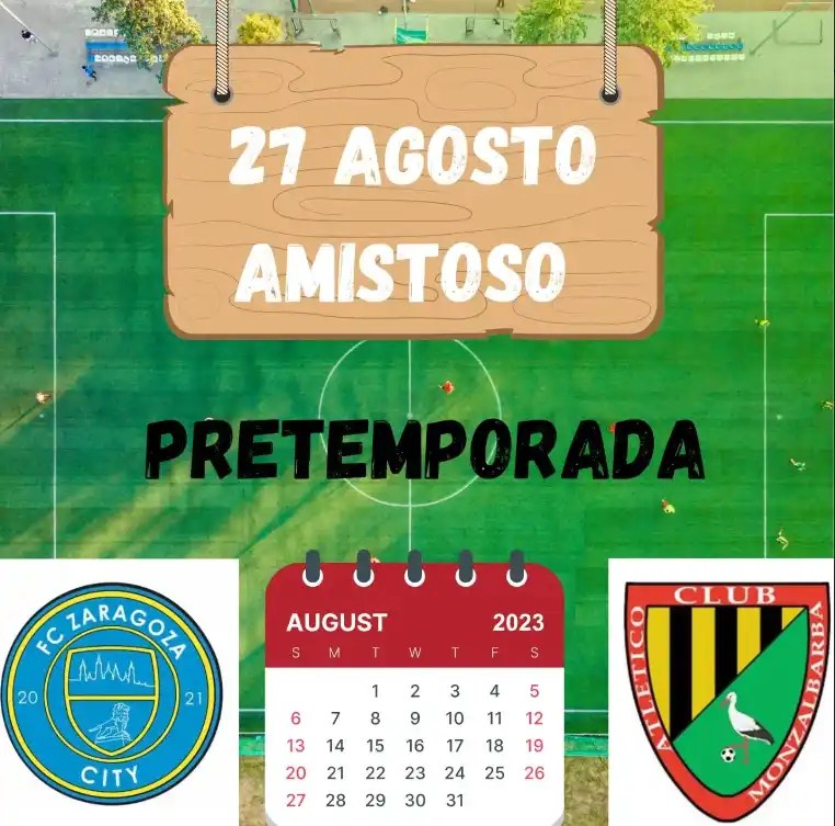 Atlético de Monzalbarba confirma su segundo amistoso de pretemporada contra el Zaragoza&nbsp;City