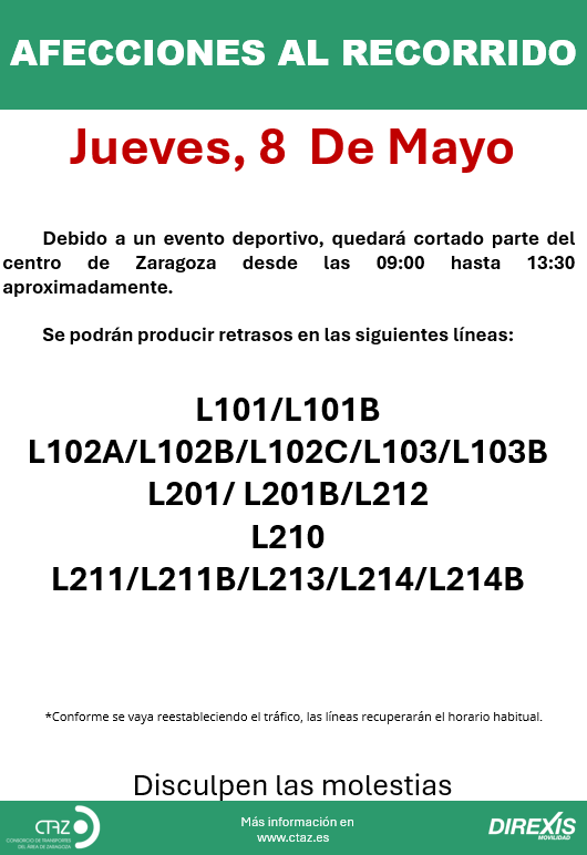 [L101,L102,L103,L201,L210,L211,L212,L213,L214] AFECCIONES EL JUEVES 8 DE MAYO POR EVENTO EN&nbsp;ZARAGOZA