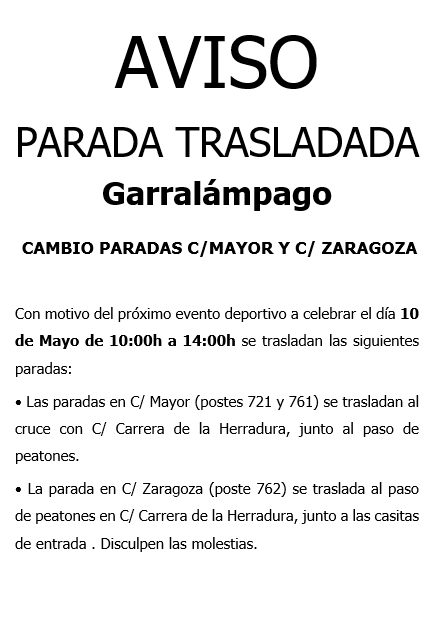 [L604, L700] AFECCIONES EL SÁBADO 10 DE MAYO POR EVENTO DEPORTIVO EN&nbsp;GARRAPINILLOS
