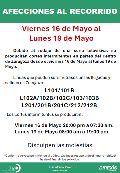 [LINEAS CTAZ] AFECCIONES ENTRE EL VIERNES 16 Y LUNES 19 DE MAYO POR RODAJE EN&nbsp;ZARAGOZA