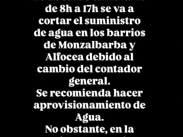 20 JUNIO CORTE DE AGUA EN MONZALBARBA Y&nbsp;ALFOCEA